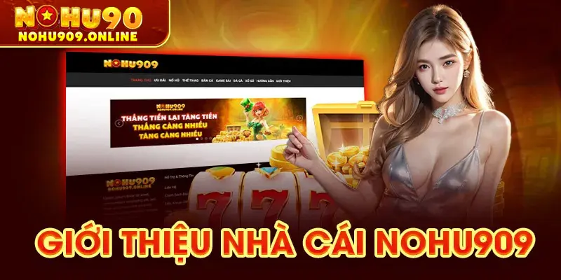  Giới thiệu nhà cái nohu90