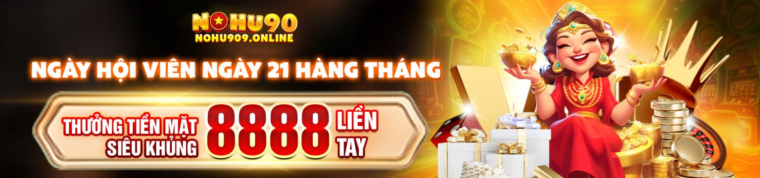 Ngày hội viên ngày 21 hàng tháng