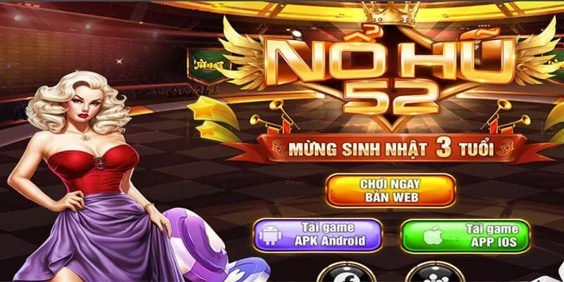 Tìm hiểu chi tiết game nổ hũ 52 là gì?