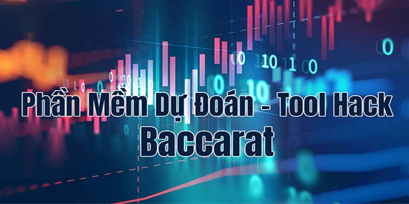 Thông tin đôi nét về tool hack baccarat trên thị trường